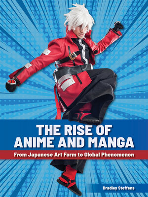 cover image of The Rise of Anime and Manga